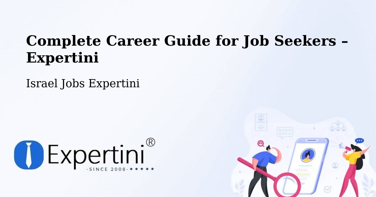 Career Guide for Job Seekers – Ramat Gan - Ramat Gan, Israel Jobs Expertini
